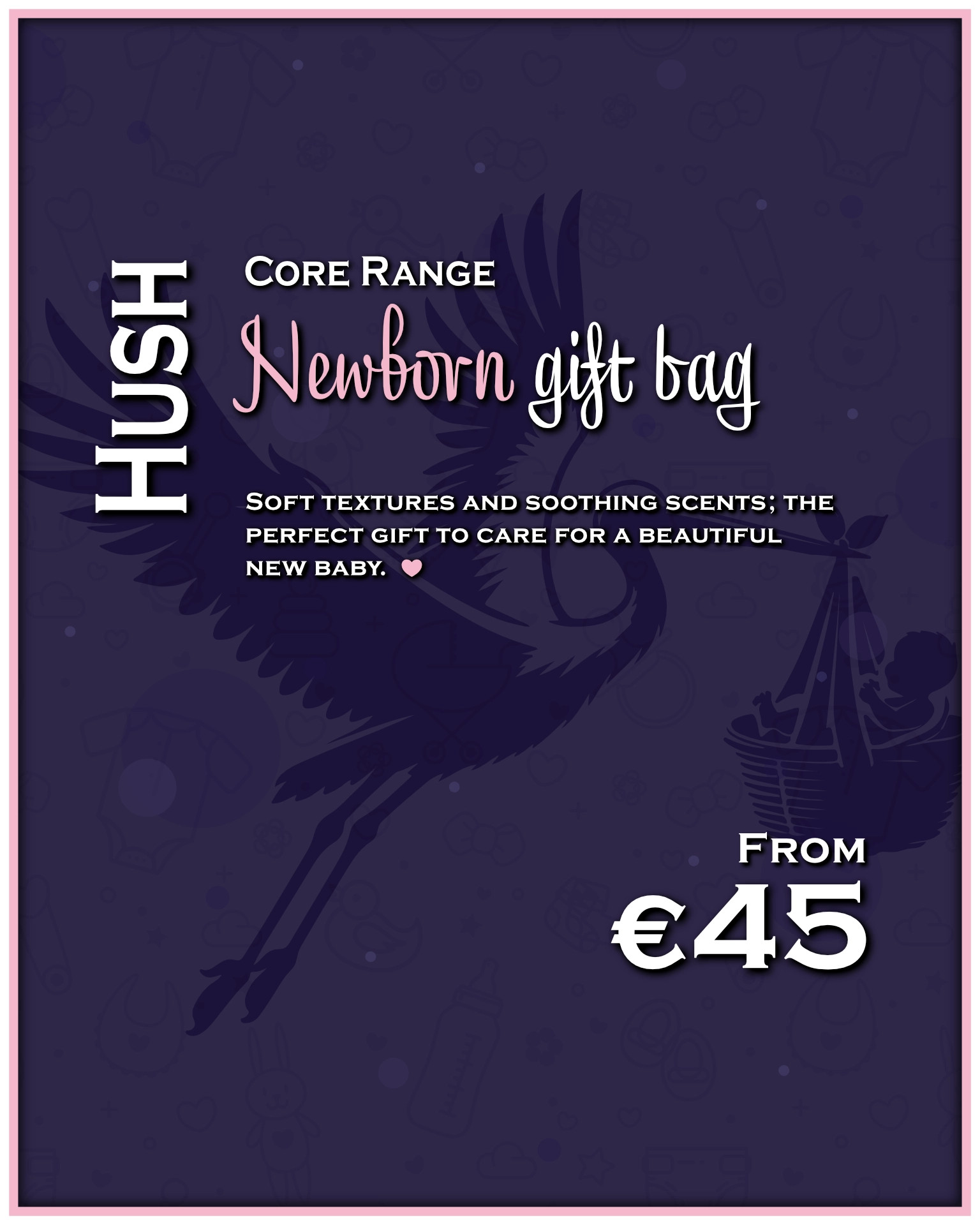 "Hush" Newborn gift bag (Information)