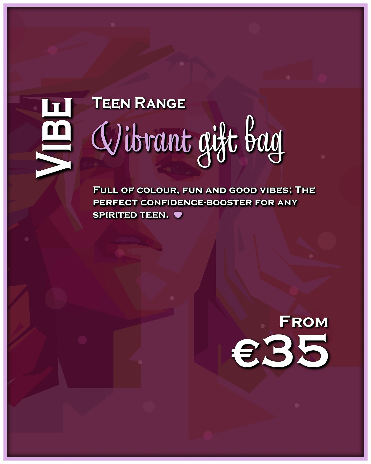 "Vibe" - Teen gift bag