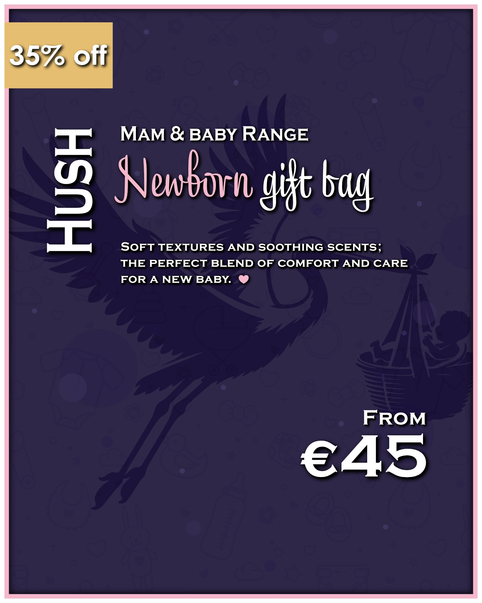 "Hush" - Newborn baby gift bag